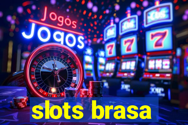 slots brasa